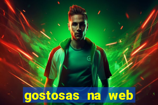 gostosas na web cam ao vivo